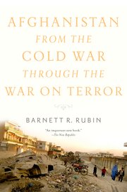 Cover for 

Afghanistan from the Cold War through the War on Terror






