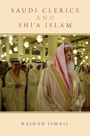 Cover for 

Saudi Clerics and Shia Islam






