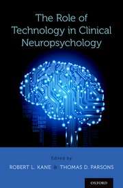 Cover for 

The Role of Technology in Clinical Neuropsychology







