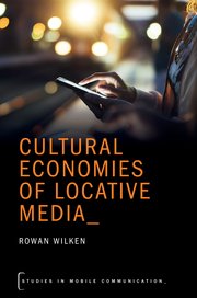Cover for 

Cultural Economies of Locative Media






