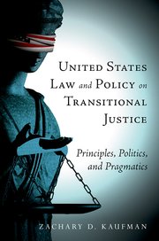 Cover for 

United States Law and Policy on Transitional Justice






