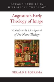 Cover for 

Augustines Early Theology of Image






