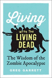 Cover for 

Living with the Living Dead






