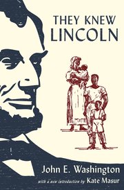 Cover for 

They Knew Lincoln






