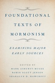 Cover for 

Foundational Texts of Mormonism






