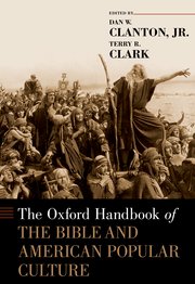 Cover for 

The Oxford Handbook of the Bible and American Popular Culture






