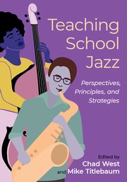 Cover for 

Teaching School Jazz






