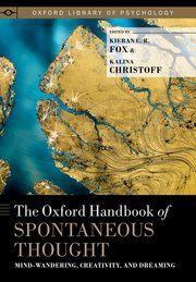 Cover for 

The Oxford Handbook of Spontaneous Thought






