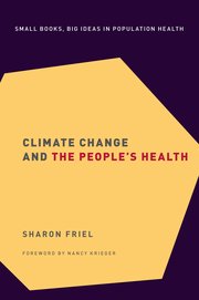Cover for 

Climate Change and the Peoples Health






