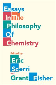 Cover for 

Essays in the Philosophy of Chemistry






