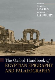 Cover for 

The Oxford Handbook of Egyptian Epigraphy and Palaeography






