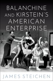 Cover for 

Balanchine and Kirsteins American Enterprise






