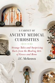 Cover for 

A Cabinet of Ancient Medical Curiosities






