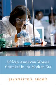 Cover for 

African American Women Chemists in the Modern Era






