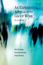 Cover for 

An Experiential Approach to Group Work, Second Edition






