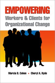 Cover for 

Empowering Workers and Clients for Organizational Change






