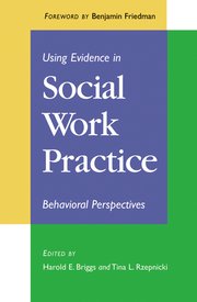 Cover for 

Using Evidence in Social Work Practice






