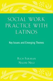 Cover for 

Social Work Practice With Latinos






