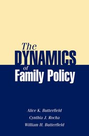 Cover for 

The Dynamics of Family Policy






