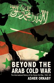 Cover for 

Beyond the Arab Cold War






