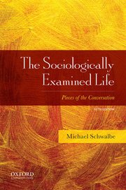 Cover for 

The Sociologically Examined Life






