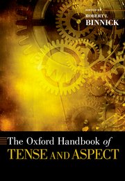 Cover for 

The Oxford Handbook of Tense and Aspect






