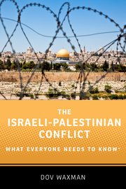 Cover for 

The Israeli-Palestinian Conflict






