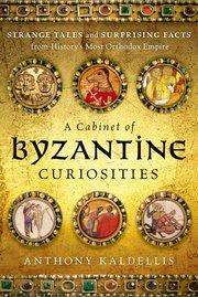 Cover for 

A Cabinet of Byzantine Curiosities






