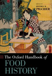 Cover for 

The Oxford Handbook of Food History






