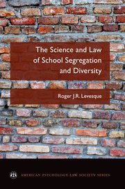 Cover for 

The Science and Law of School Segregation and Diversity






