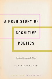 Cover for 

A Prehistory of Cognitive Poetics






