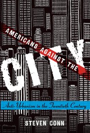 Cover for 

Americans Against the City






