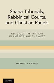 Cover for 

Sharia Tribunals, Rabbinical Courts, and Christian Panels







