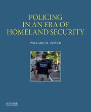 Cover for 

Policing in an Era of Homeland Security






