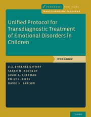 Cover for 

Unified Protocol for Transdiagnostic Treatment of Emotional Disorders in Children






