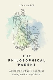 Cover for 

The Philosophical Parent






