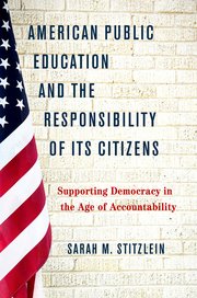 Cover for 

American Public Education and the Responsibility of its Citizens






