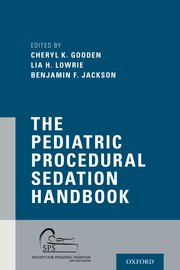 Cover for 

The Pediatric Procedural Sedation Handbook






