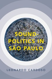 Cover for 

Sound-Politics in São Paulo






