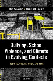 Cover for 

Bullying, School Violence, and Climate in Evolving Contexts






