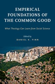 Cover for 

Empirical Foundations of the Common Good






