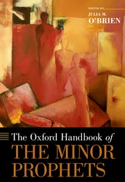 Cover for 

The Oxford Handbook of the Minor Prophets






