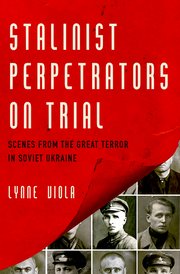 Cover for 

Stalinist Perpetrators on Trial






