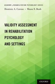 Cover for 

Validity Assessment in Rehabilitation Psychology and Settings






