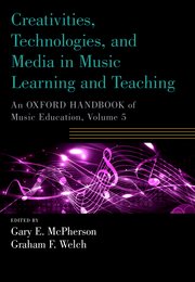 Cover for 

Creativities, Technologies, and Media in Music Learning and Teaching






