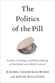Cover for 

The Politics of the Pill






