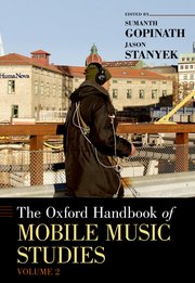Cover for 

The Oxford Handbook of Mobile Music Studies, Volume 2






