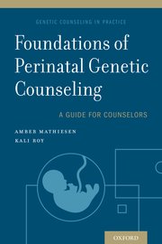 Cover for 

Foundations of Perinatal Genetic Counseling






