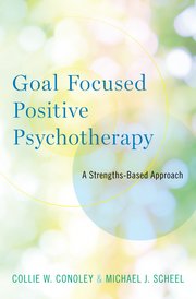 Cover for 

Goal Focused Positive Psychotherapy






