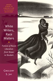 Cover for 

White Writers, Race Matters






